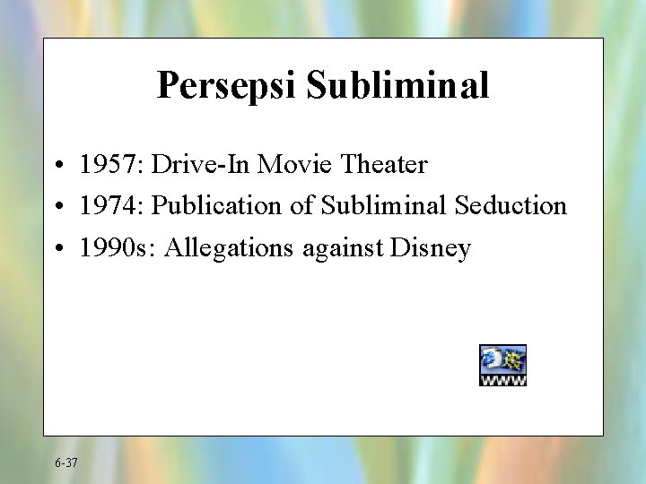 Persepsi Subliminal • 1957: Drive-In Movie Theater • 1974: Publication of Subliminal Seduction •