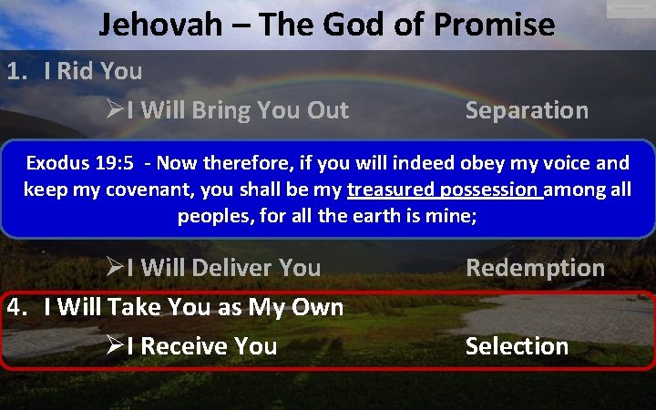 Jehovah – The God of Promise 1. I Rid You ØI Will Bring You