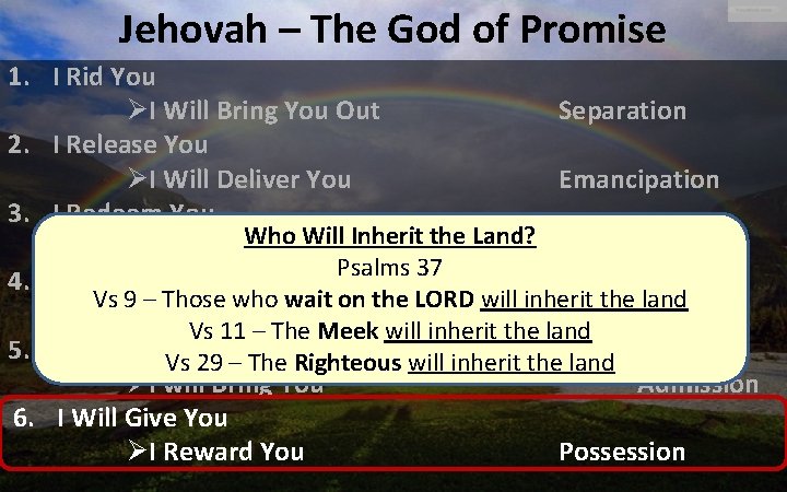 Jehovah – The God of Promise 1. I Rid You ØI Will Bring You