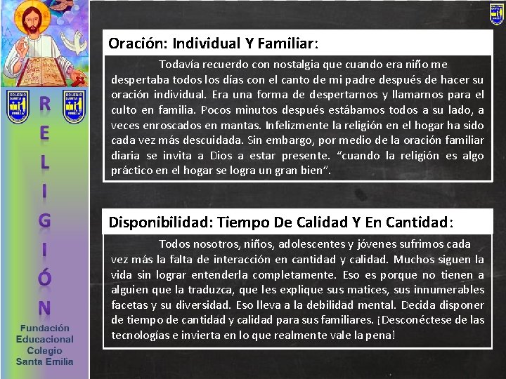 Oración: Individual Y Familiar: Todavía recuerdo con nostalgia que cuando era niño me despertaba