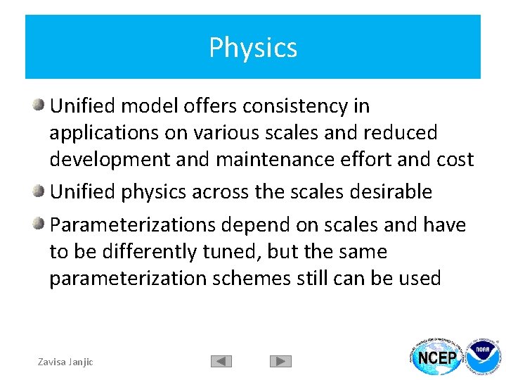 Physics Unified model offers consistency in applications on various scales and reduced development and
