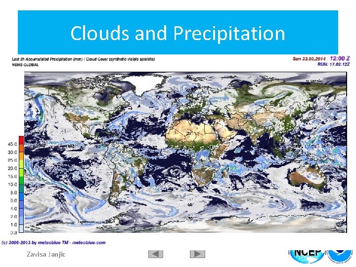 Clouds and Precipitation Zavisa Janjic 