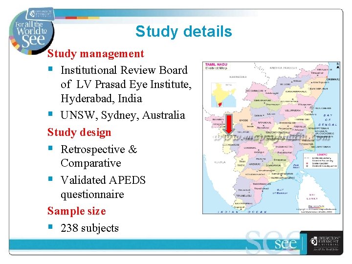 Study details Study management § Institutional Review Board of LV Prasad Eye Institute, Hyderabad,