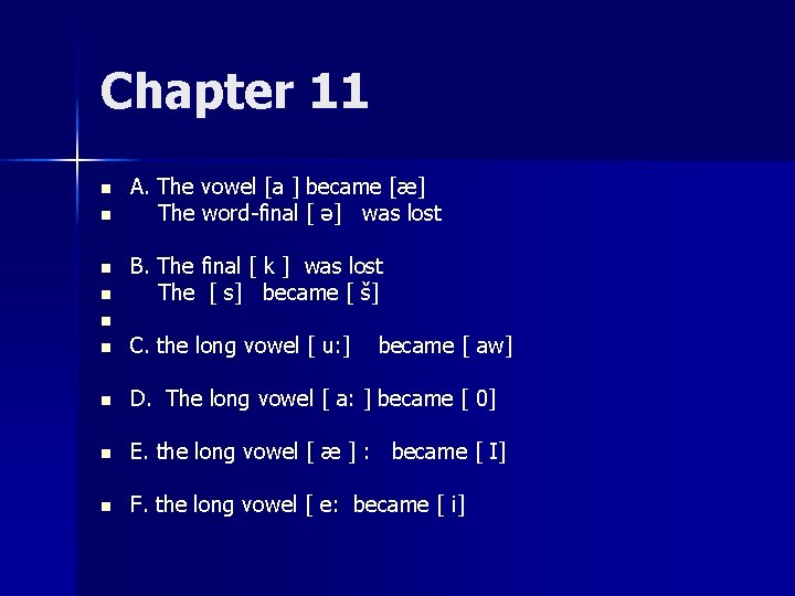 Chapter 11 N N A The Vowel A