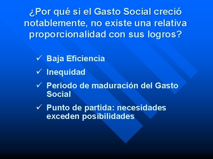 ¿Por qué si el Gasto Social creció notablemente, no existe una relativa proporcionalidad con