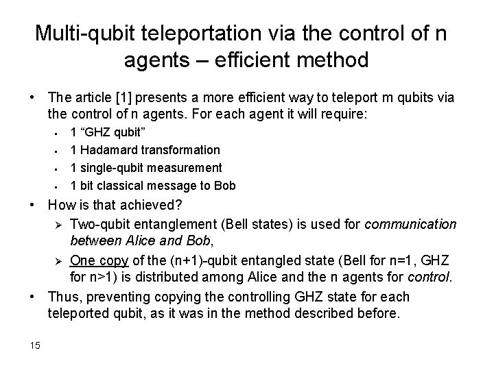 Multi-qubit teleportation via the control of n agents – efficient method • The article
