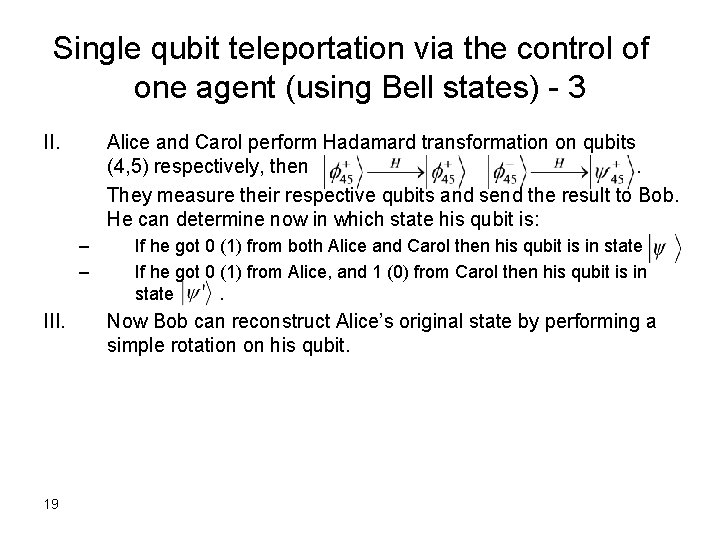 Single qubit teleportation via the control of one agent (using Bell states) - 3