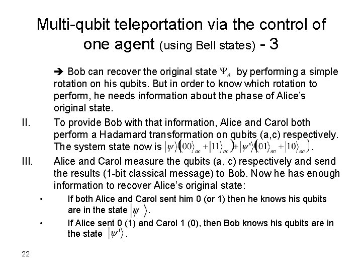 Multi-qubit teleportation via the control of one agent (using Bell states) - 3 Bob