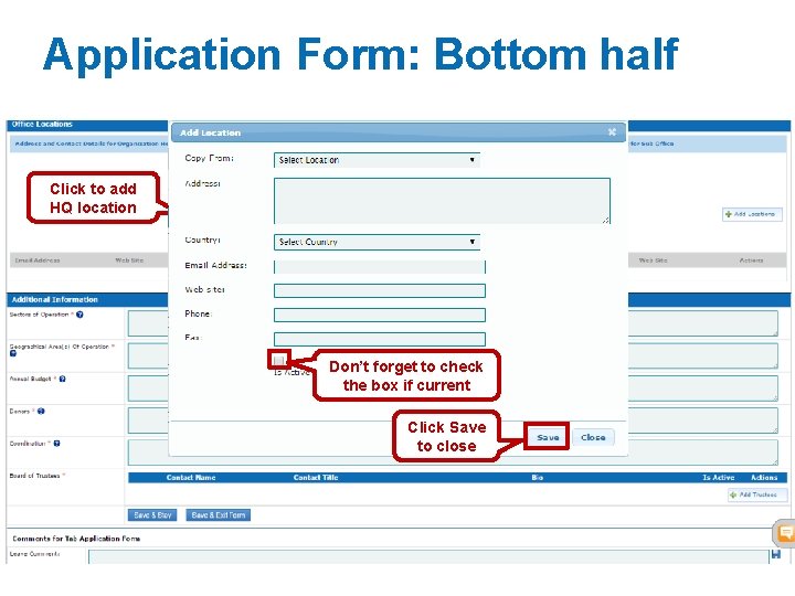 Application Form: Bottom half Click to add HQ location Don’t forget to check the Application Form: Bottom half Click to add HQ location Don’t forget to check the