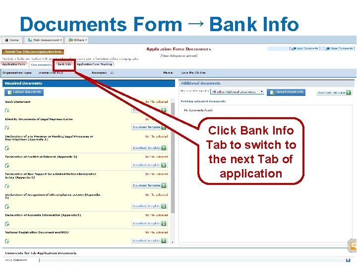 Documents Form → Bank Info Click Bank Info Tab to switch to the next Documents Form → Bank Info Click Bank Info Tab to switch to the next