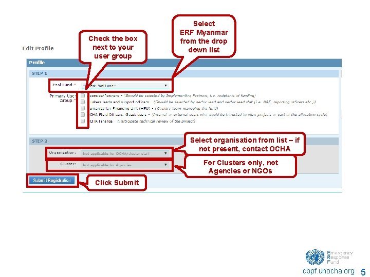 Check the box next to your user group Select ERF Myanmar from the drop Check the box next to your user group Select ERF Myanmar from the drop