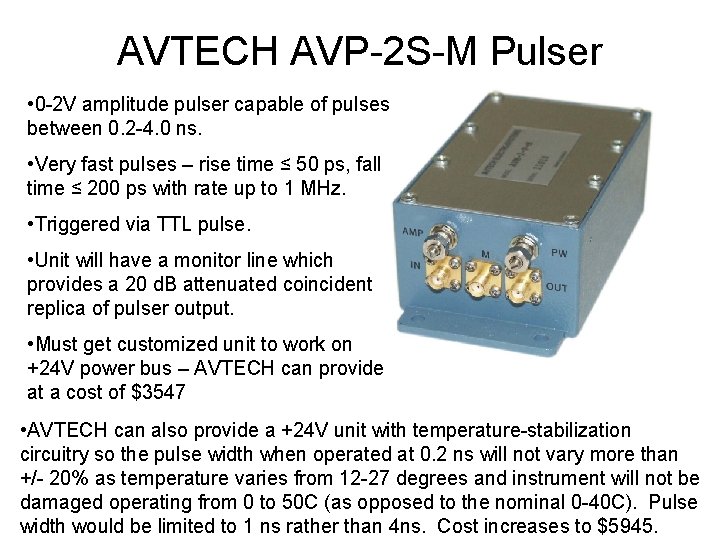 AVTECH AVP-2 S-M Pulser • 0 -2 V amplitude pulser capable of pulses between