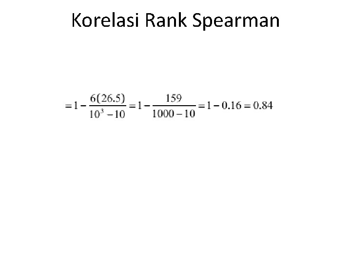 Korelasi Rank Spearman 