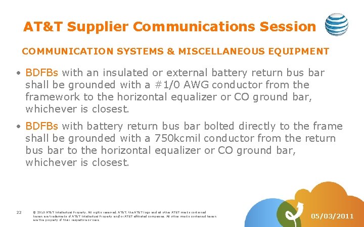 AT&T Supplier Communications Session COMMUNICATION SYSTEMS & MISCELLANEOUS EQUIPMENT BDFBs with an insulated or