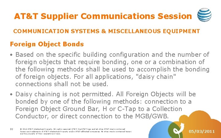 AT&T Supplier Communications Session COMMUNICATION SYSTEMS & MISCELLANEOUS EQUIPMENT Foreign Object Bonds Based on