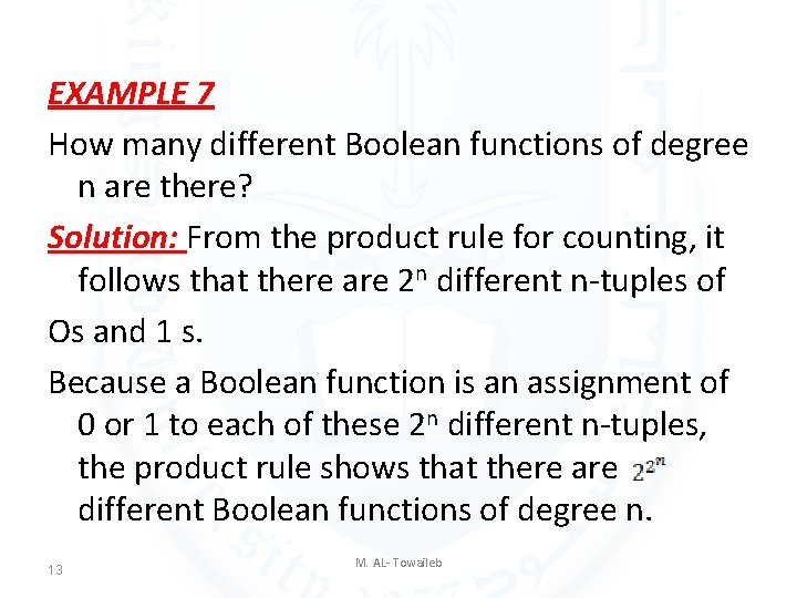 EXAMPLE 7 How many different Boolean functions of degree n are there? Solution: From EXAMPLE 7 How many different Boolean functions of degree n are there? Solution: From