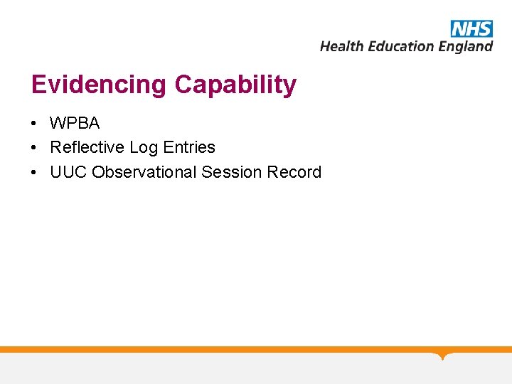 Evidencing Capability • WPBA • Reflective Log Entries • UUC Observational Session Record 