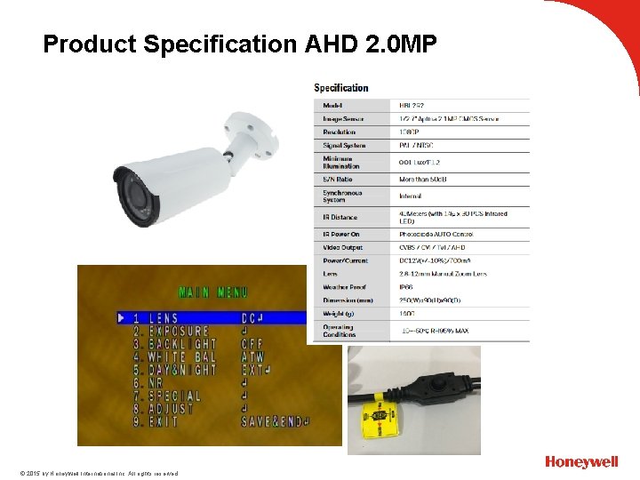 Product Specification AHD 2. 0 MP © 2015 by Honeywell International Inc. All rights