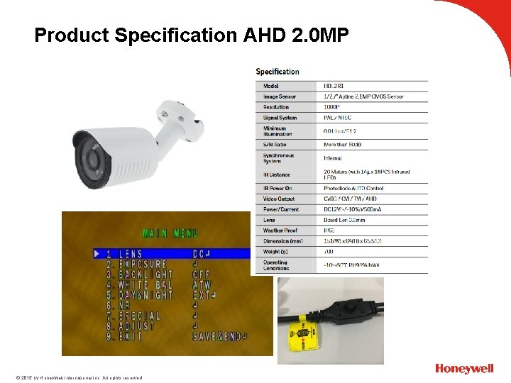 Product Specification AHD 2. 0 MP © 2015 by Honeywell International Inc. All rights