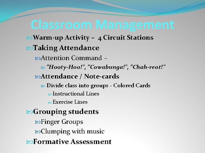 Classroom Management Warm-up Activity – 4 Circuit Stations Taking Attendance Attention Command – “Hooty-Hoo!”,