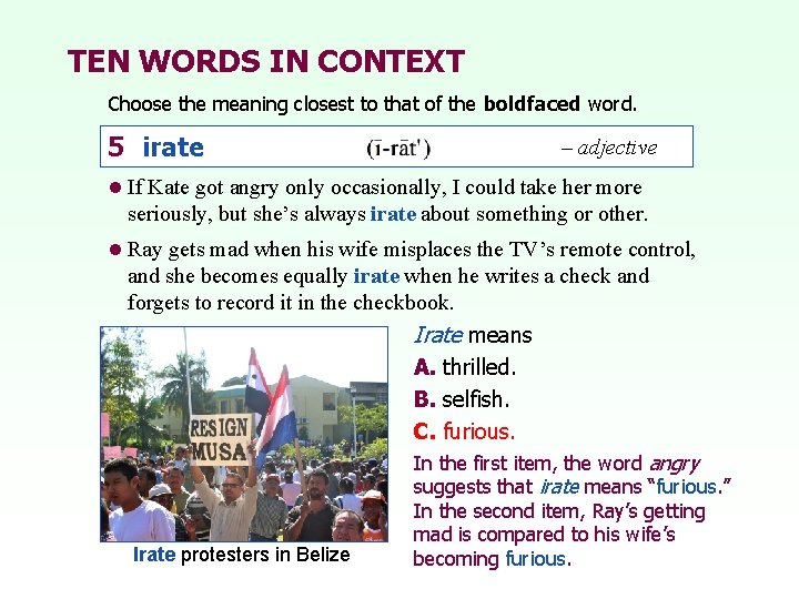 TEN WORDS IN CONTEXT Choose the meaning closest to that of the boldfaced word.