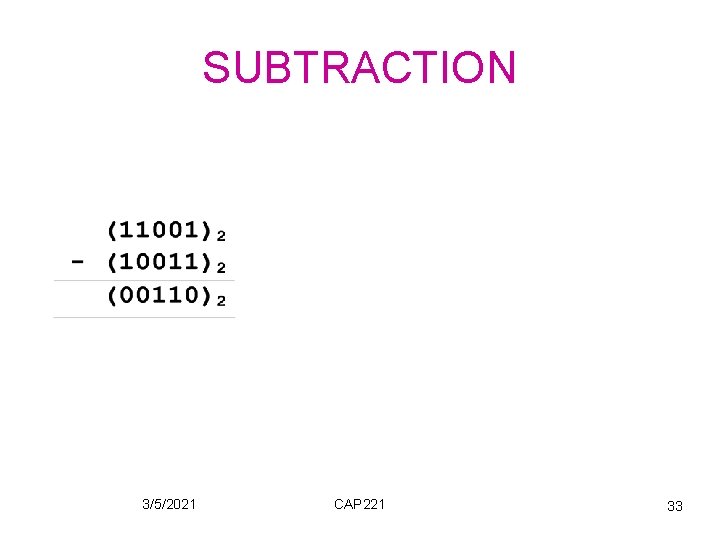 SUBTRACTION 3/5/2021 CAP 221 33 