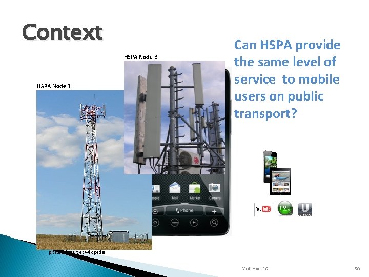 Context HSPA Node B Can HSPA provide the same level of service to mobile