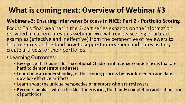 What is coming next: Overview of Webinar #3: Ensuring Intervener Success in NICE: Part