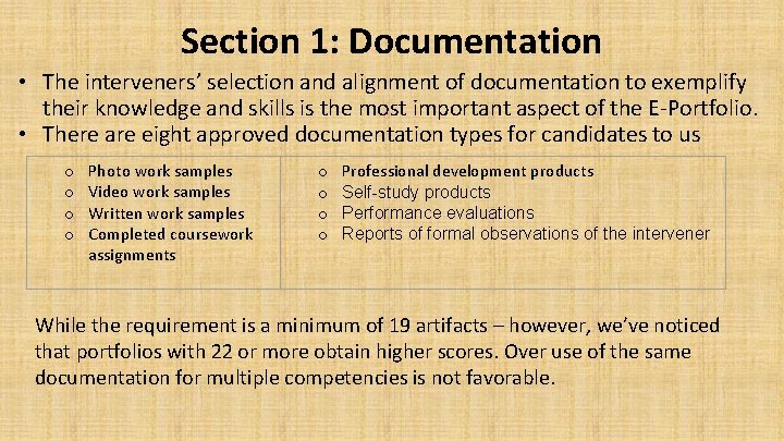 Section 1: Documentation • The interveners’ selection and alignment of documentation to exemplify their