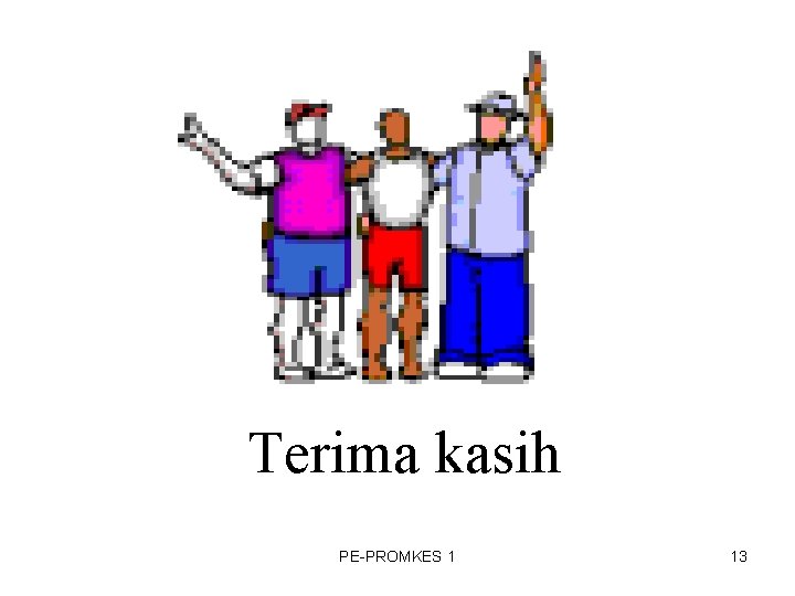 Terima kasih PE-PROMKES 1 13 