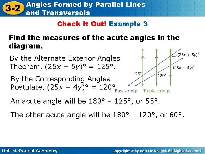 3 -2 Angles Formed by Parallel Lines and Transversals Check It Out! Example 3 3 -2 Angles Formed by Parallel Lines and Transversals Check It Out! Example 3