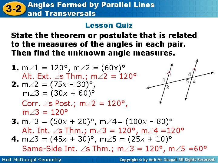 3 -2 Angles Formed by Parallel Lines and Transversals Lesson Quiz State theorem or 3 -2 Angles Formed by Parallel Lines and Transversals Lesson Quiz State theorem or