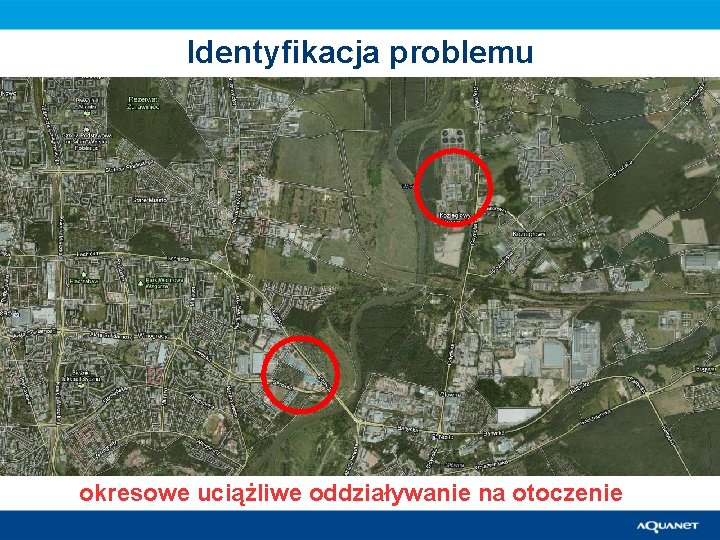 Identyfikacja problemu okresowe uciążliwe oddziaływanie na otoczenie 