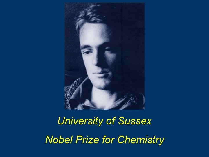 University of Sussex Nobel Prize for Chemistry 