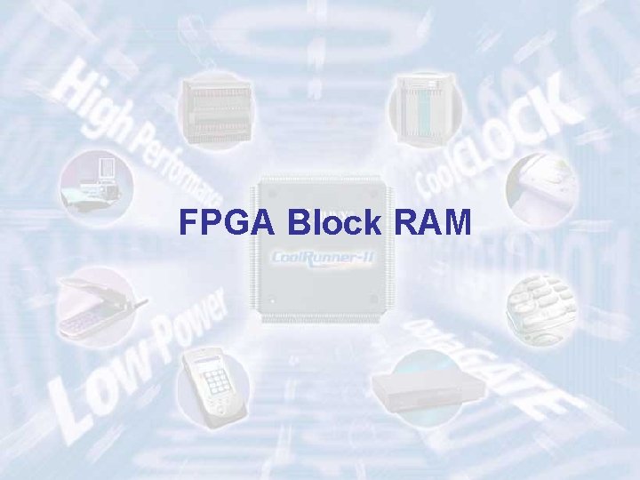 FPGA Block RAM 16 