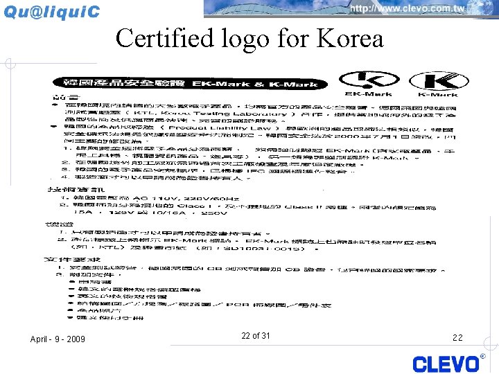 Certified logo for Korea April - 9 - 2009 22 of 31 22 