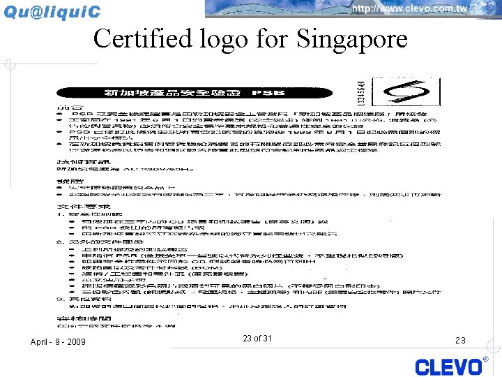 Certified logo for Singapore April - 9 - 2009 23 of 31 23 