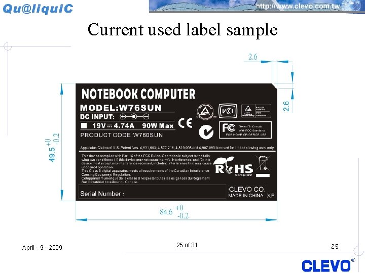 Current used label sample April - 9 - 2009 25 of 31 25 