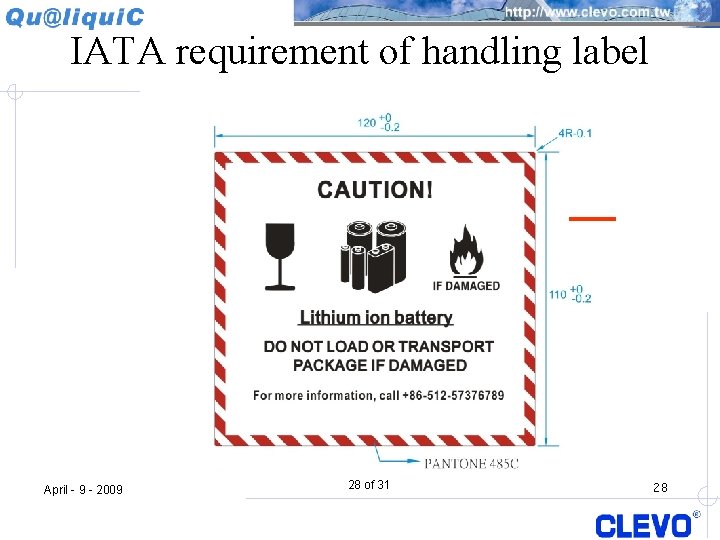 IATA requirement of handling label April - 9 - 2009 28 of 31 28