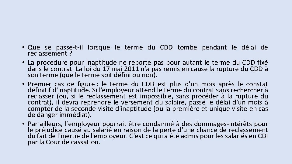  • Que se passe-t-il lorsque le terme du CDD tombe pendant le délai