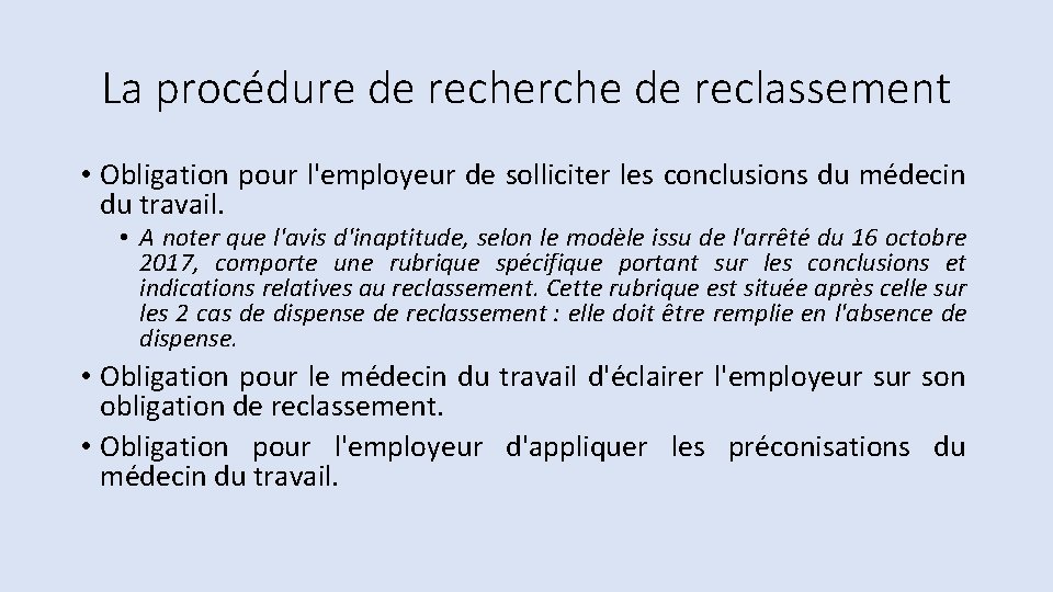 La procédure de recherche de reclassement • Obligation pour l'employeur de solliciter les conclusions