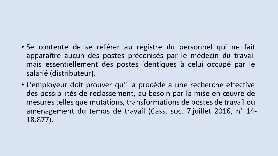  • Se contente de se référer au registre du personnel qui ne fait