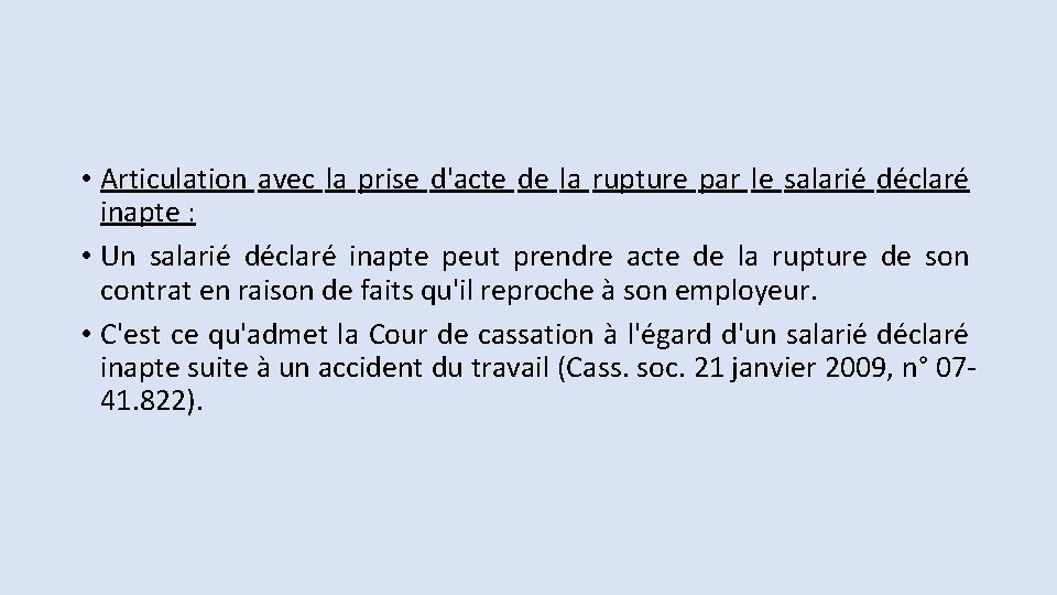  • Articulation avec la prise d'acte de la rupture par le salarié déclaré