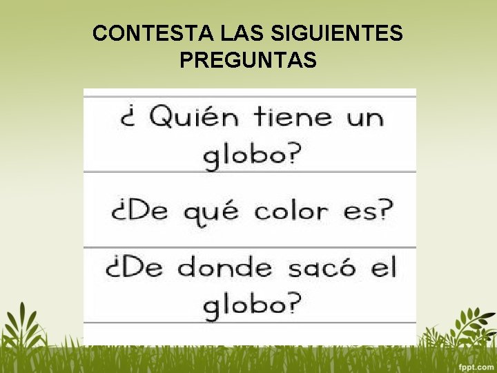 CONTESTA LAS SIGUIENTES PREGUNTAS 