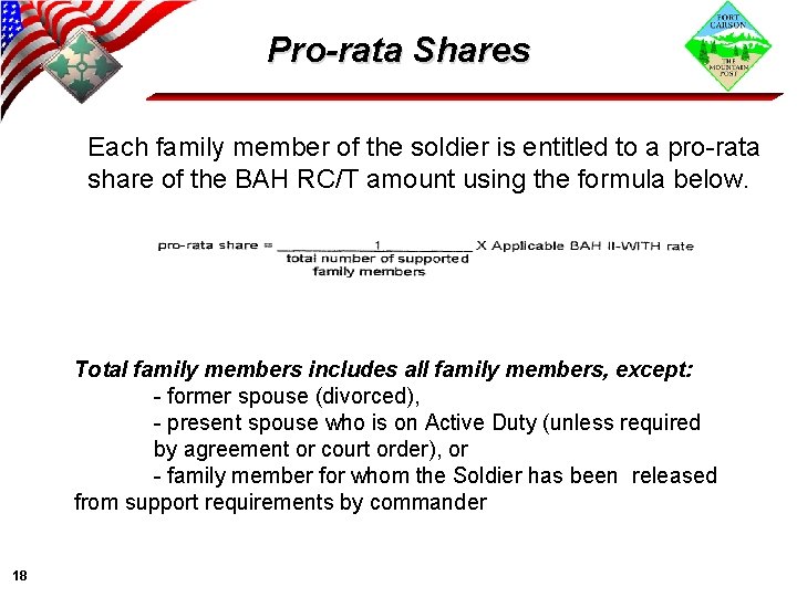 Pro-rata Shares Each family member of the soldier is entitled to a pro-rata share