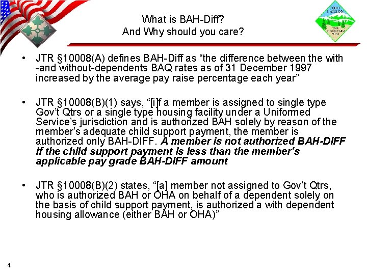 What is BAH-Diff? And Why should you care? • JTR § 10008(A) defines BAH-Diff