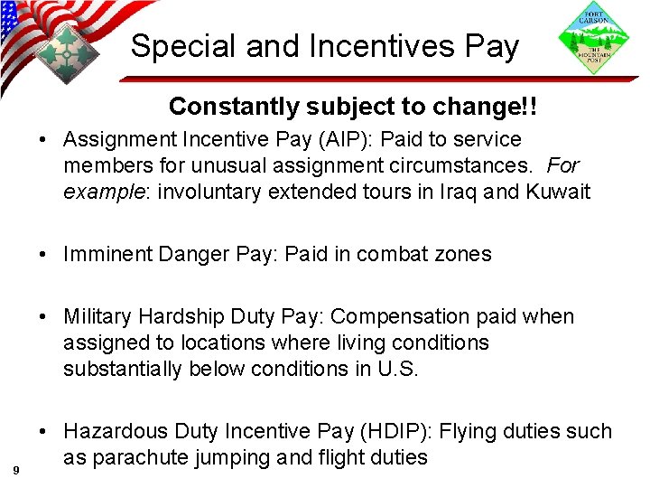 Special and Incentives Pay Constantly subject to change!! • Assignment Incentive Pay (AIP): Paid