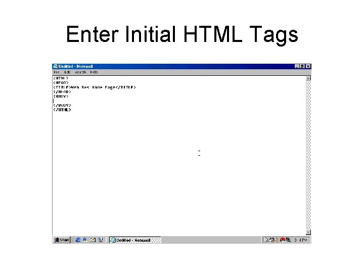 Enter Initial HTML Tags 