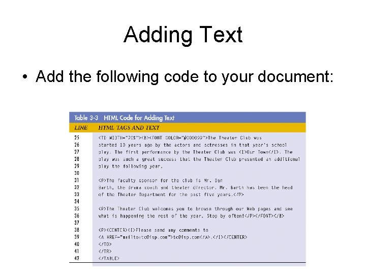Adding Text • Add the following code to your document: 