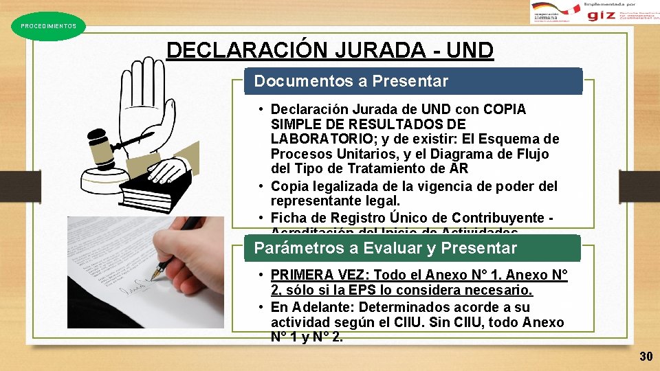 PROCEDIMIENTOS DECLARACIÓN JURADA - UND Documentos a Presentar • Declaración Jurada de UND con